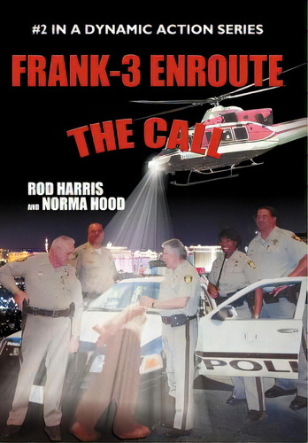 Frank-3 Enroute: The Call, De Harris, Rod. Editorial Authorhouse, Tapa Dura En Inglés