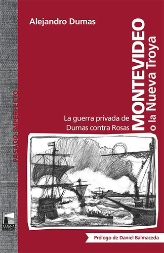 Montevideo O La Nueva Troya - Alejandro (hijo) Dumas