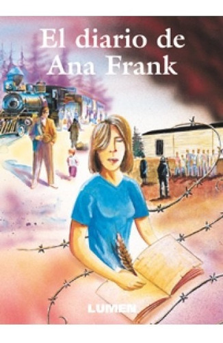 El Diario De Ana Frank - Colección Clásicos Juveniles