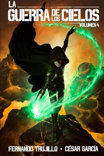 Libro : La Guerra De Los Cielos. Volumen 4 (volume 4)  - ...