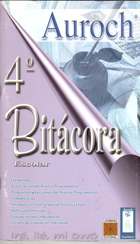 Bitacora Escolar 4. Primaria - Auroch Grupo Editorial