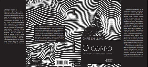 O Corpo: Uma Introdução Histórica, Social E Cultural, De Shilling Chris. Editora Vozes, Capa Mole, Edição 1 Em Português, 2023