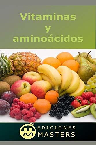 Libro : Vitaminas Y Aminoacidos - Agusti, Adolfo Perez