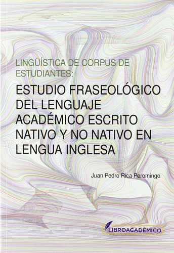 Lingüística De Corpus De Estudiantes. Juan Pedro Rica