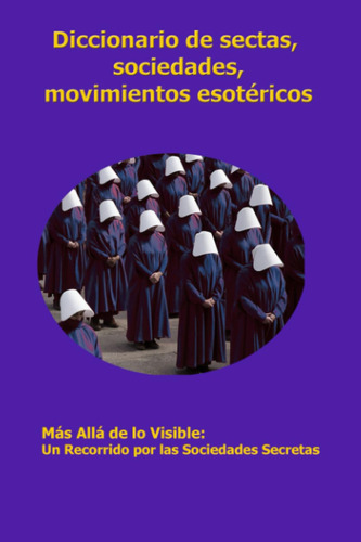 Diccionario De Sectas, Sociedades, Movimientos Esotéricos: M