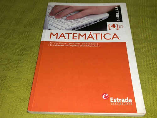 Matemática 4es Huellas - Estrada