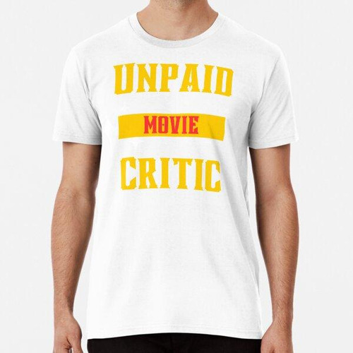 Remera Crítico De Cine No Remunerado - Colección Cinematográ