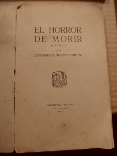 El Horror De Morir De Antonio De Hoyos Y Vinent 1915