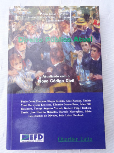 Direito Público Atual - Paulo Conrado - Quartier Latin -2003