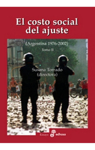 Libro - Costo Social Del Ajuste, El - Susana Torrado