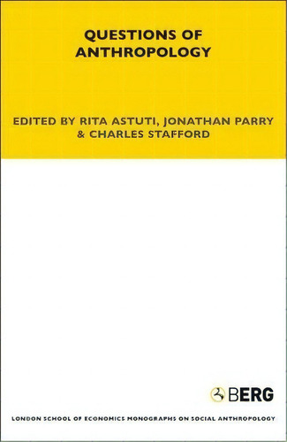 Questions Of Anthropology, De Charles Stafford. Editorial Bloomsbury Publishing Plc, Tapa Blanda En Inglés