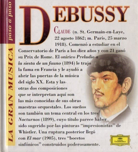 Debussy La Musica Paso A Paso Cd Deusche Grammophon Y Libro