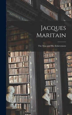 Libro Jacques Maritain: The Man And His Achievement - Ano...