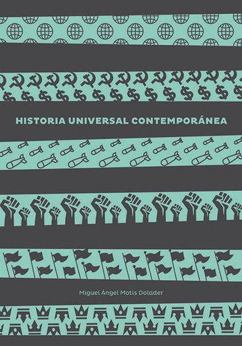 Historia Universal Contemporanea - Motis Dolader, Miguel ...