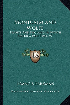 Libro Montcalm And Wolfe: France And England In North Ame...