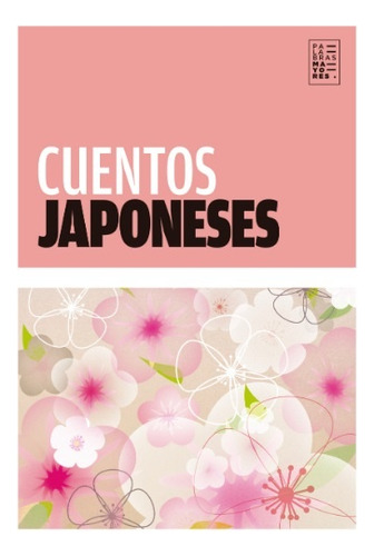 Cuentos Japoneses - Mishima, Tanizaki Y Otros