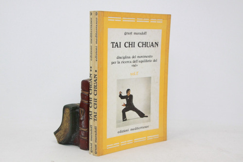 Grant Muradoff - Tai Chi Chuan - 2 Tomos - Libro En Italiano