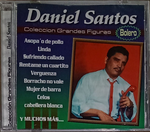 Daniel Santos - Colección Grandes Figuras