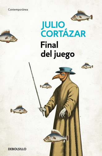 Final Del Juego - Cortázar,julio