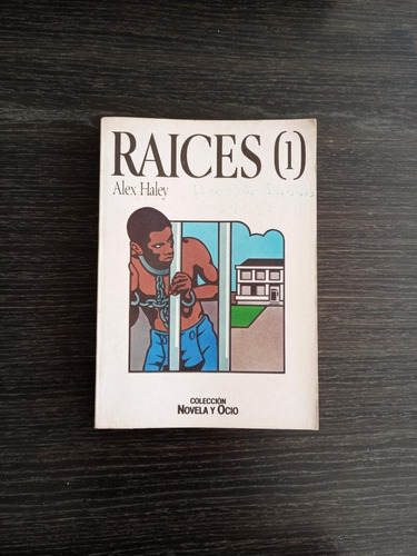 Raíces (i) | Alex Haley