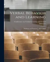Comprar Libro Verbal Behavior And Learning: Problems And Processe...