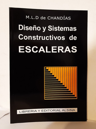 Diseño Y Sistemas Constructivos De Escaleras Mario Chandias