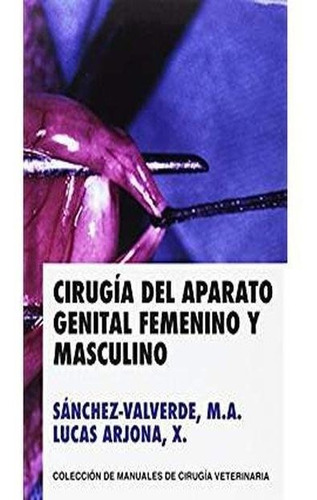 Cirugia Del Aparato Genital Femenino Y Masculino - Sanche...