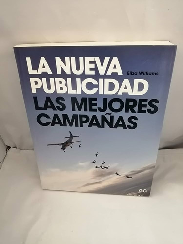 La Nueva Publicidad: Las Mejores Campañas