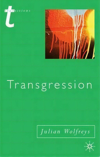 Transgression, De Julian Wolfreys. Editorial Macmillan Education Uk, Tapa Dura En Inglés