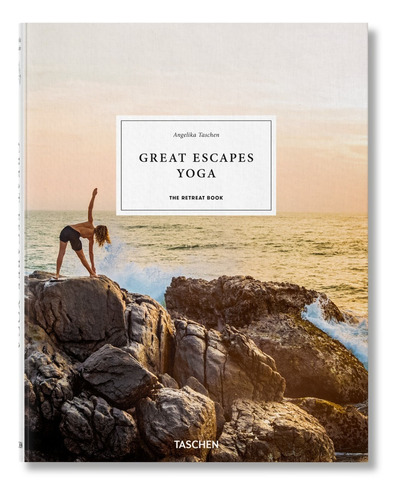 Great Escapes Yoga. The Retreat Book (t.d) -ju-