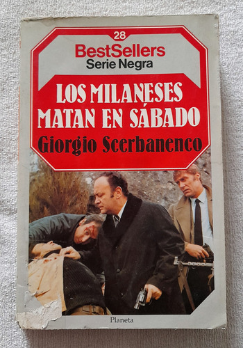 Los Milaneses Matan En Sábado - Bestseller Serie Negra #28