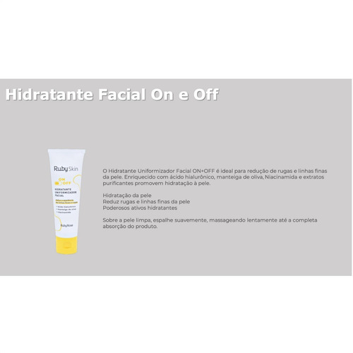 Imagem 9 de 10 de Hidratante Uniformizador Facial Ruby Skin On + Off Ruby Rose