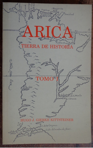 Arica Tierra Historia Von Gierke 3 Tomos 1985 Raro