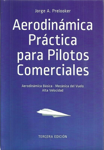 Aerodinamica Practica  Pilotos Comerciales 3 /e Prelooker