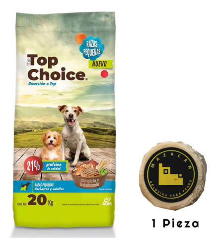 The Top Choice Raza Pequeña 20 Kg + Mazacan Para Perro 1 Pza
