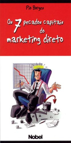 Os 7 Pecados Capitais Do Marketing Direto, De Pio Borges. Editora Nobel, Capa Dura Em Português