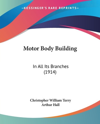 Libro Motor Body Building: In All Its Branches (1914) - T...
