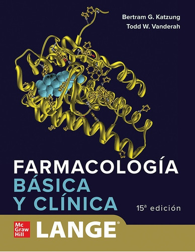 Libro Katzung Farmacologia Basica Y Clinica - Katzung,ber...