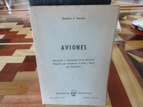 Libro Antiguo. Aviones. Gustavo F. Gerok. M-856