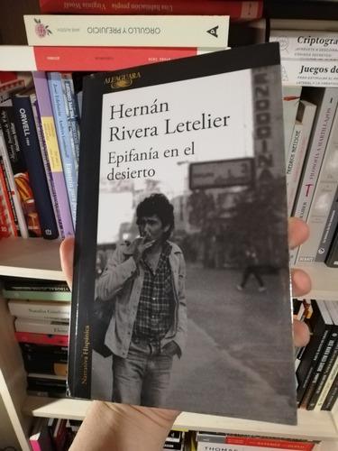 Libro Epifanía En El Desierto - Hernán Rivera Letelier