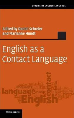 Libro English As A Contact Language - Daniel Schreier