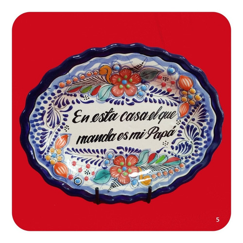 Imagen 5 de 5 de Platón Placa Talavera Poblana C/frase Decorativa Gde. 31 Plc