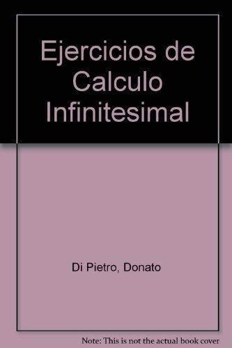 Ejercicios De Calculo Infinitesimal, De Donato Di Pietro. Editorial Alsina, Tapa Blanda En Español