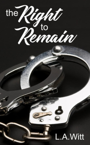 Libro The Right To Remain En Ingles, De Witt, L.a.., Vol. 1. Editorial Oem, Tapa Blanda En Inglés