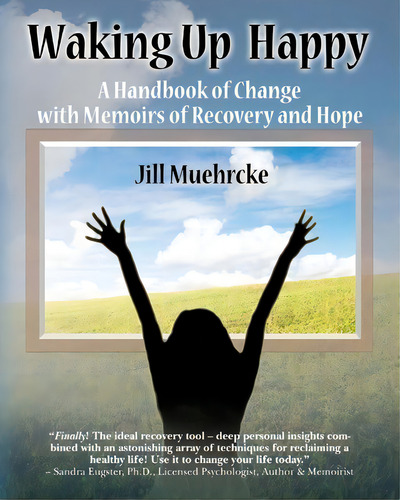 Waking Up Happy, De Jill Muehrcke. Editorial J P Publications, Tapa Blanda En Inglés