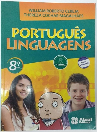 Português Linguagens 8º Ano, De William R Cereja, Thereza Cochar Magalhães. Editora Atual Em Português