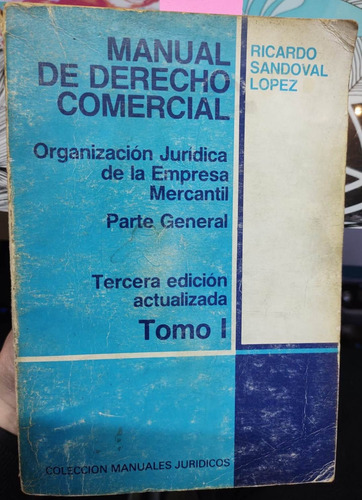 Manual De Derecho Comercial. Tomo I / Sandoval