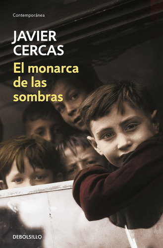 El Monarca De Las Sombras* - Javier Cercas