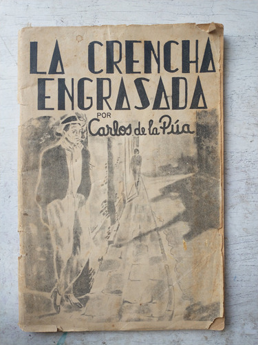 La Crencha Engrasada Carlos De La Pua