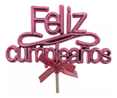 Adorno Pinche Feliz Cumpleaños Party Time X1u Feliz Cumpleaños Rosa